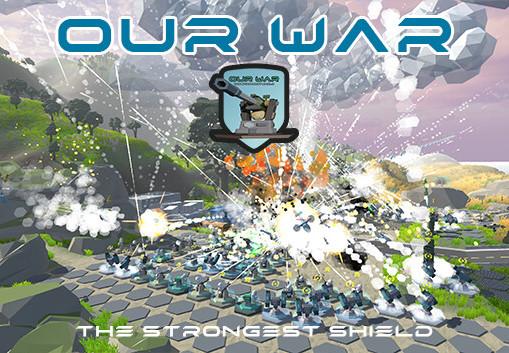 Our War: The Strongest Shield بي سي ستيم كود رقمي