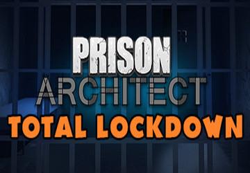 Prison Architect Total Lockdown حزمة 2023 اصدار ستيم كود رقمي
