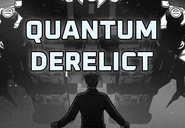 Quantum Derelict ستيم كود رقمي
