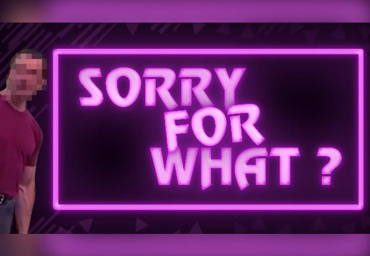 SORRY FOR WHAT? ستيم كود رقمي