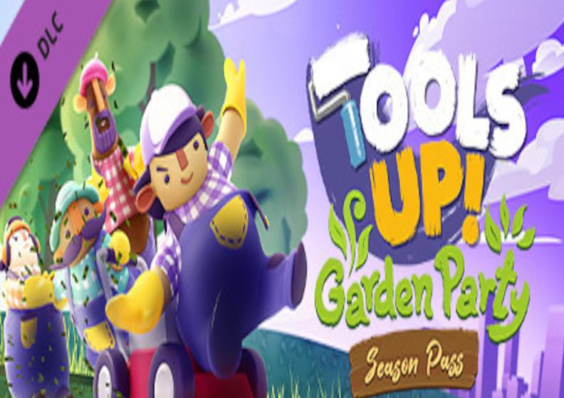 Tools Up! Garden Party - Season Pass اوروبي بي سي ستيم كود رقمي