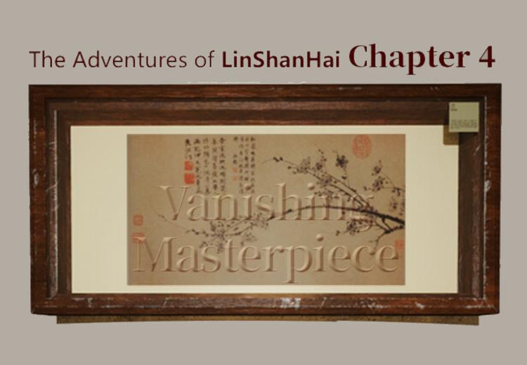 The Adventures Of LinShanHai - Chapter4:Vanishing Masterpiece بي سي ستيم كود رقمي