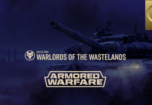 Armored Warfare - Warlords Of The Wasteland Battle Path DLC ستيم هدية