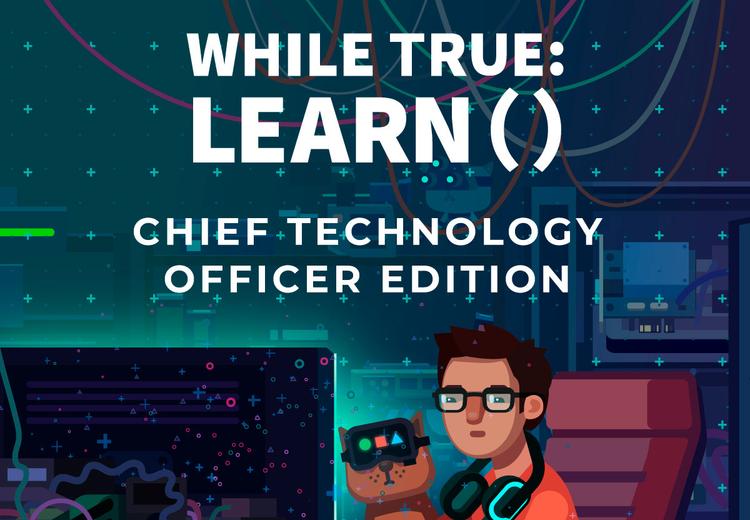 While True: Learn() Chief Technology Officer اصدار ستيم كود رقمي