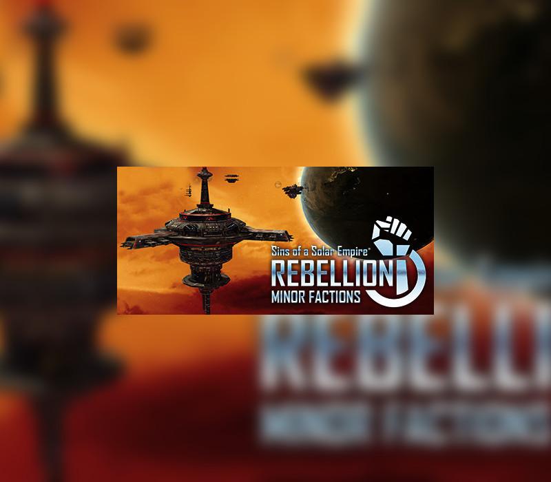 Sins Of A Solar Empire: Rebellion - Minor Factions DLC ستيم كود رقمي