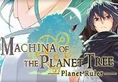 Machina Of The Planet Tree -Planet Ruler- ستيم كود رقمي