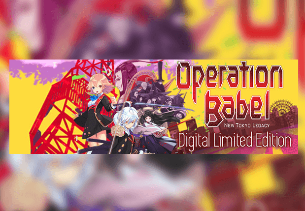 Operation Babel: New Tokyo Legacy Digital اصدار محدود اوروبي ستيم كود رقمي
