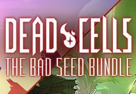 Dead Cells: The Bad Seed حزمة ستيم كود رقمي