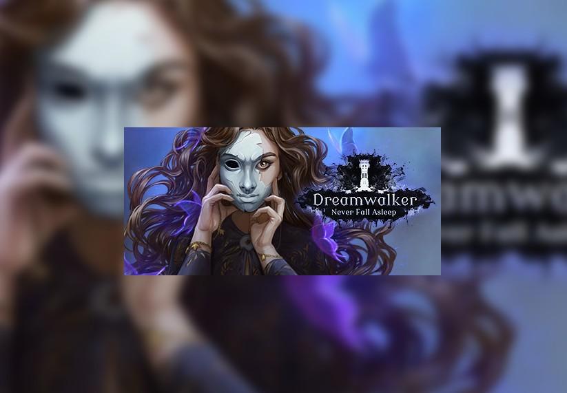 Dreamwalker: Never Fall Asleep بي سي ستيم كود رقمي