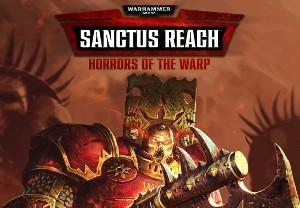 Warhammer 40,000: Sanctus Reach - Horrors Of The Warp DLC ستيم كود رقمي