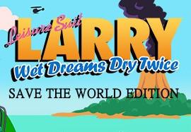 Leisure Suit Larry - Wet Dreams Dry Twice | Save The World اصدار اوروبي رابط هديه ستيم