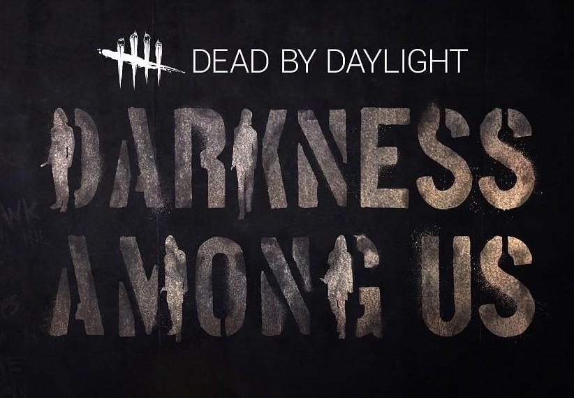 Dead By Daylight - Darkness Among امريكي DLC بي سي ستيم كود رقمي