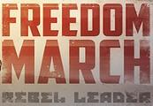 Freedom March: Rebel Leader ستيم كود رقمي