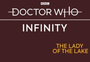 Doctor Who Infinity - The Lady Of The Lake ستيم كود رقمي