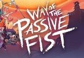 Way Of The Passive Fist ستيم كود رقمي