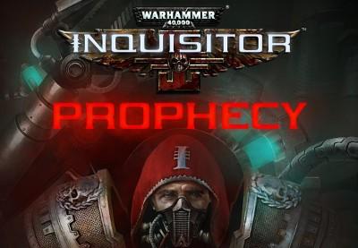 Warhammer 40,000: Inquisitor - Prophecy ستيم كود رقمي