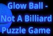 Glow Ball - Not A Billiard Puzzle Game ستيم كود رقمي