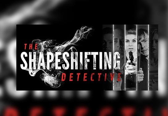 The Shapeshifting Detective اوروبي ستيم كود رقمي