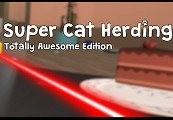 Super Cat Herding: Totally Awesome اصدار ستيم كود رقمي