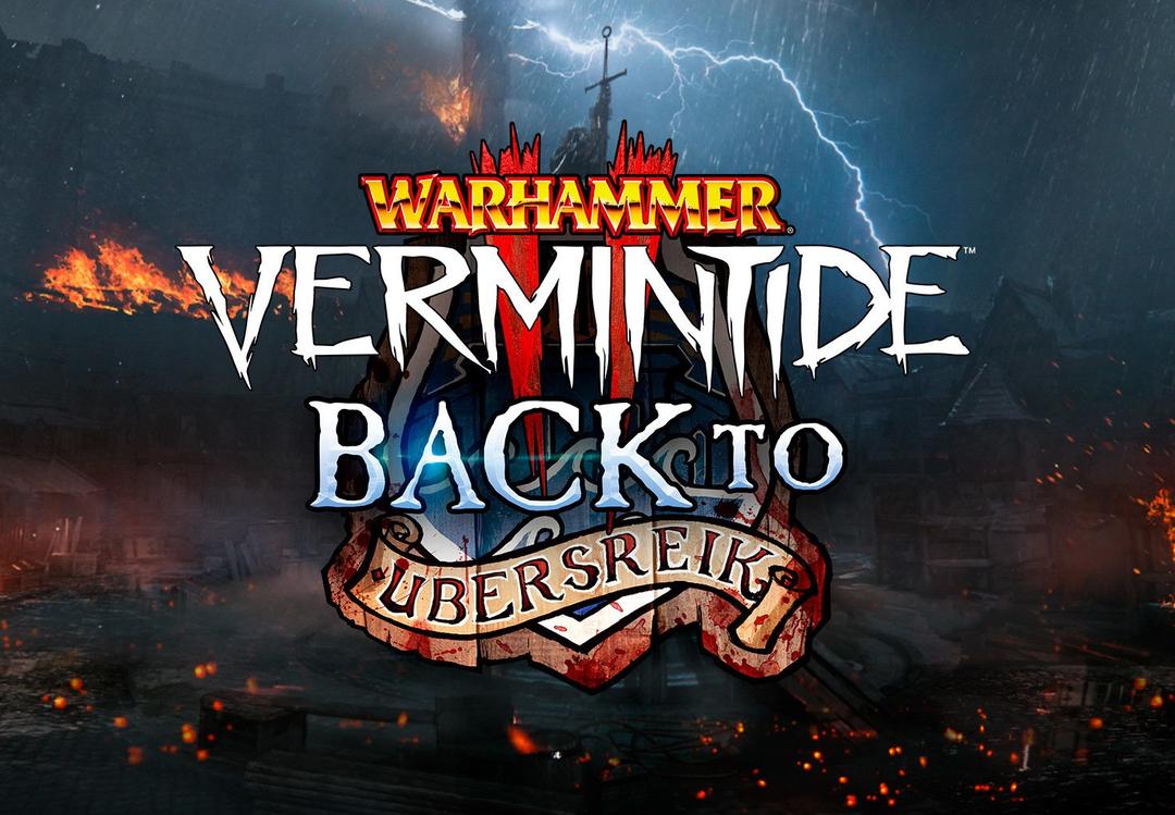 Warhammer: Vermintide 2 - Back To Ubersreik DLC رابط هديه ستيم