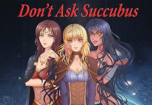 Don'T Ask Succubus بي سي ستيم كود رقمي