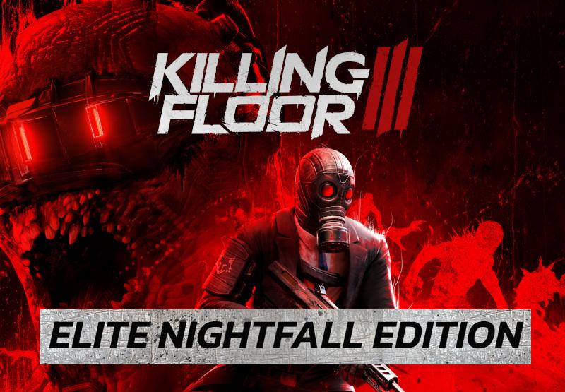 Killing Floor 3 Elite Nightfall اصدار + طلب مسبق Bonus DLC بي سي ستيم كود رقمي