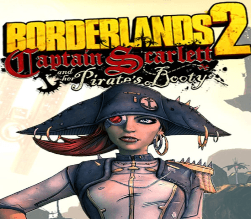 Borderlands 2 - Captain Scarlett And Her Pirate'S Booty DLC ماك ابل بي سي ستيم كود رقمي