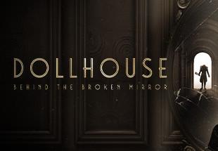 Dollhouse: Behind The Broken Mirror إكس بوكس سيريس X|S حساب