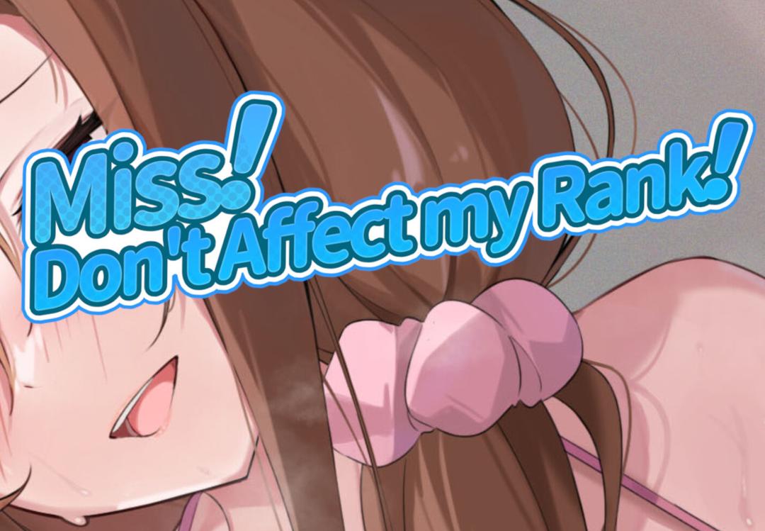 Miss! Don'T Affect My Rank بي سي ستيم كود رقمي