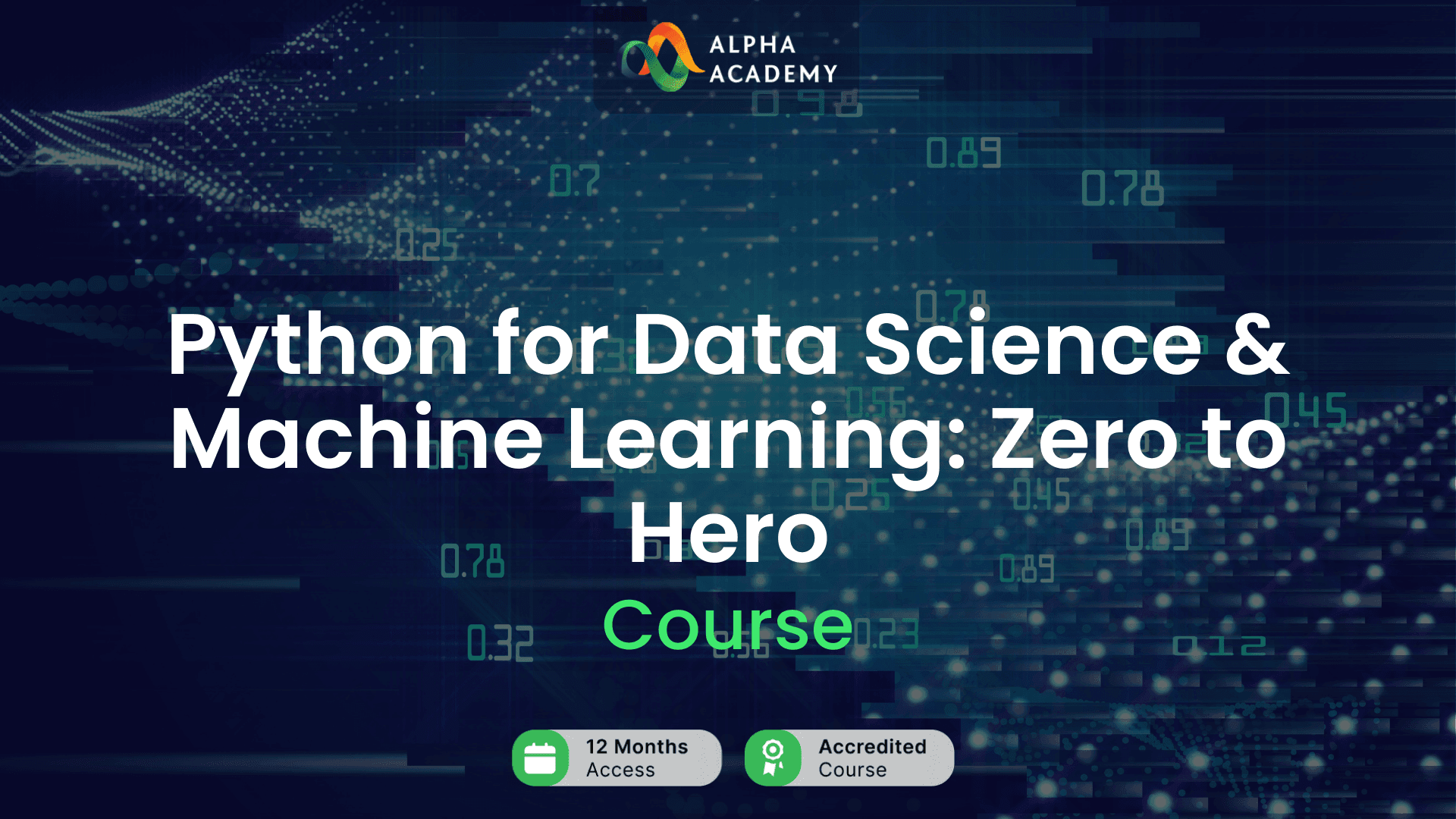 Python For Data Science & Machine Learning: Zero To Hero Alpha Academy كود