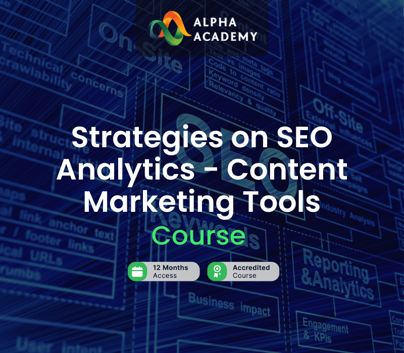 Strategies On SEO Analytics - Content Marketing Tools Alpha Academy كود