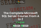 The Complete Microsoft SQL Server Course: From A To Z Alpha Academy كود