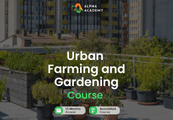 Urban Farming And Gardening Alpha Academy كود