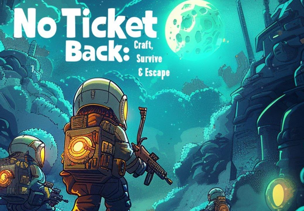 No Ticket Back: Craft, Survive & Escape بي سي ستيم كود رقمي