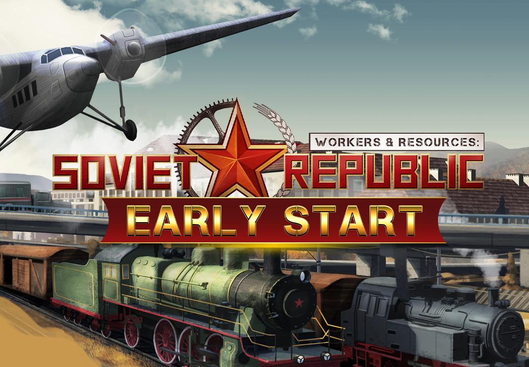 Workers & Resources: Soviet Republic - Early Start DLC اوروبي بي سي ستيم كود رقمي