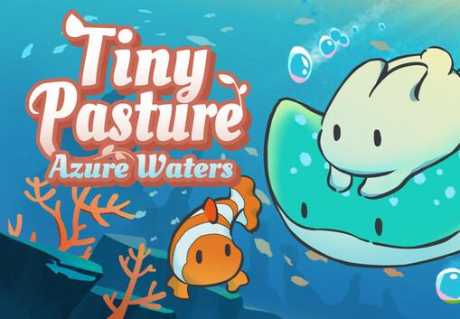 Tiny Pasture - Azure Waters DLC بي سي ستيم كود رقمي