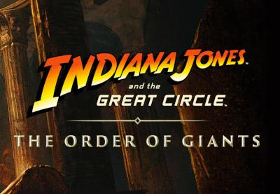 Indiana Jones And The Great Circle - The Order Of Giants DLC امريكي إكس بوكس سيريس X|S / بي سي كود رقمي