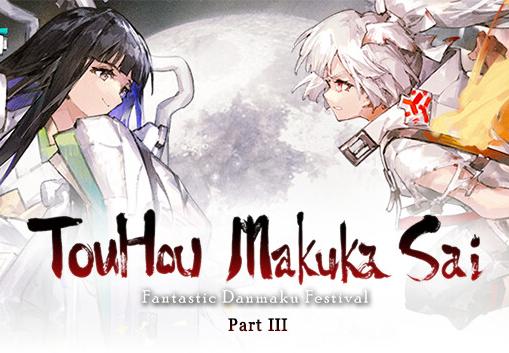 Touhou Makuka Sai ~ Fantastic Danmaku Festival Part III بي سي ستيم حساب