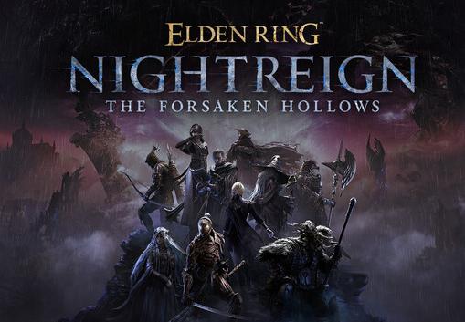 ELDEN RING NIGHTREIGN - The Forsaken Hollows DLC اوروبي بي سي رابط هديه ستيم