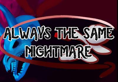 Always The Same Nightmare ستيم كود رقمي