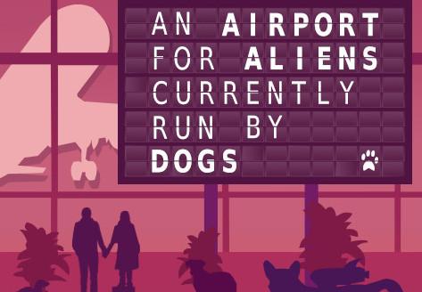An Airport For Aliens Currently Run By Dogs ستيم كود رقمي