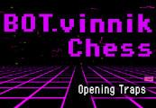 BOT.Vinnik Chess: Opening Traps ستيم كود رقمي