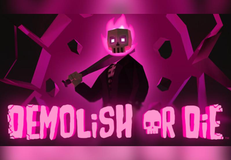 Demolish Or Die ستيم كود رقمي