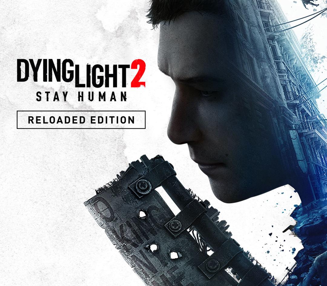 Dying Light 2: Stay Human Reloaded اصدار بي سي ستيم حساب