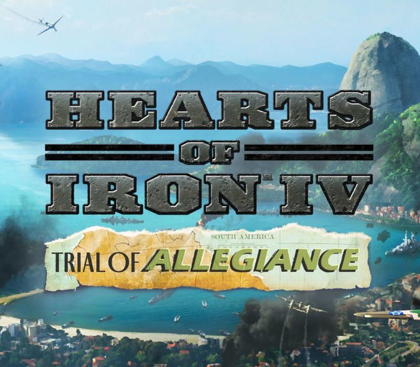 Hearts of Iron IV - Trial of Allegiance DLC LATAM PC Steam CD Key