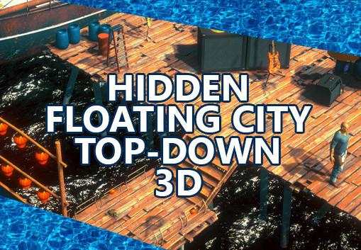 Hidden Floating City Top-Down 3D ستيم كود رقمي
