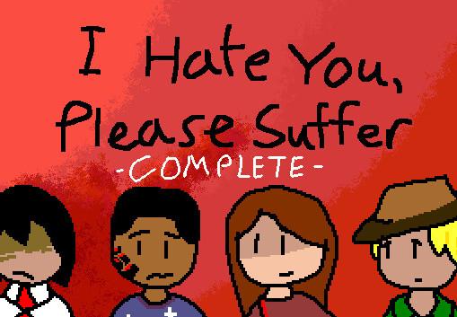 I Hate You, Please Suffer - Complete ستيم كود رقمي