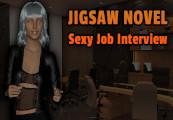 Jigsaw Novel - Sexy Job Interview ستيم كود رقمي