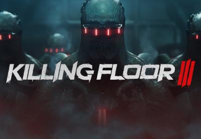 Killing Floor 3 + طلب مسبق Bonus DLC بي سي ستيم كود رقمي