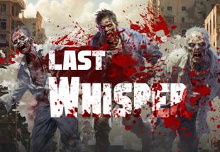 Last Whisper بي سي ستيم كود رقمي